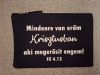 Mindenre van erőm Krisztusban, Keresztény feliratos neszeszer