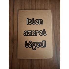   Isten szeret téged, Keresztény feliratos füzet. Vonalas, A5 méretű füzet, 60 lap - 120 oldal