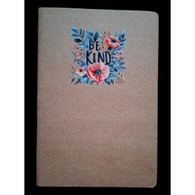   Légy kedves! Keresztény feliratos füzet. Vonalas, A5 méret.